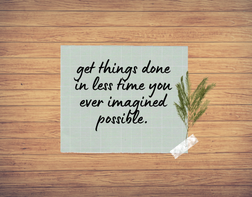 Get Things Done Quote